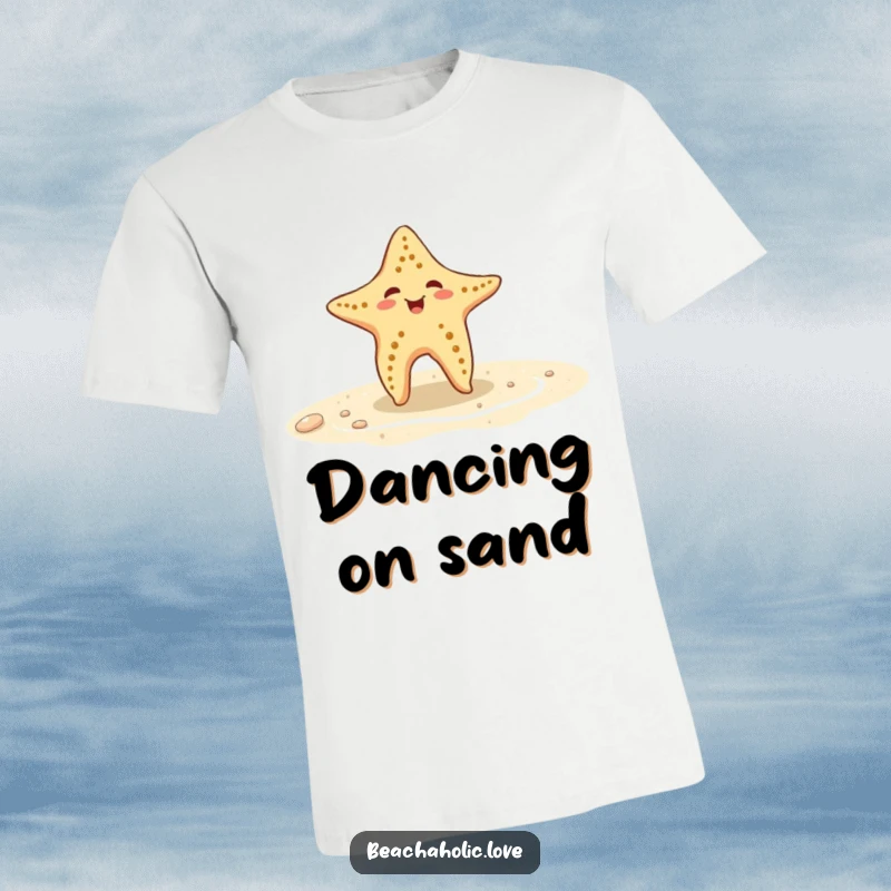 Funny starfish t-shirt: a playful starfish does a little dance on wet sand, radiating fun and energy, a great funny gift.